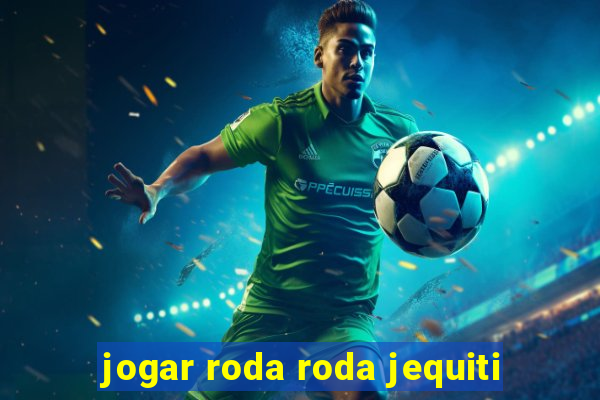 jogar roda roda jequiti